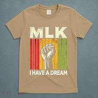 I Have A Dream Martin Luther King Jr Mlk Day Gift T-Shirt thumb 5