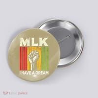 I Have A Dream Martin Luther King Jr Mlk Day Gift Button thumb 0