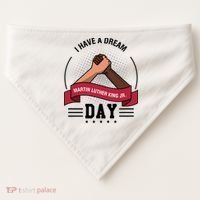 I Have A Dream Day Martin Luther King Jr MLK Trending Gift Idea USA-Made Doggie Bandana thumb 0