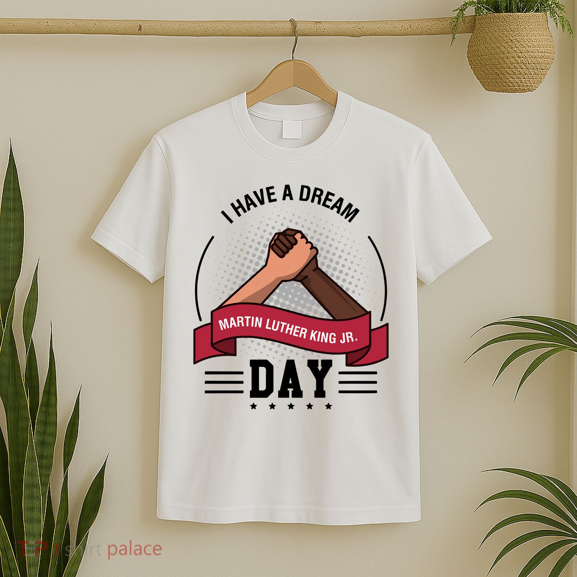 I Have A Dream Day Martin Luther King Jr MLK Trending Gift Idea T-Shirt