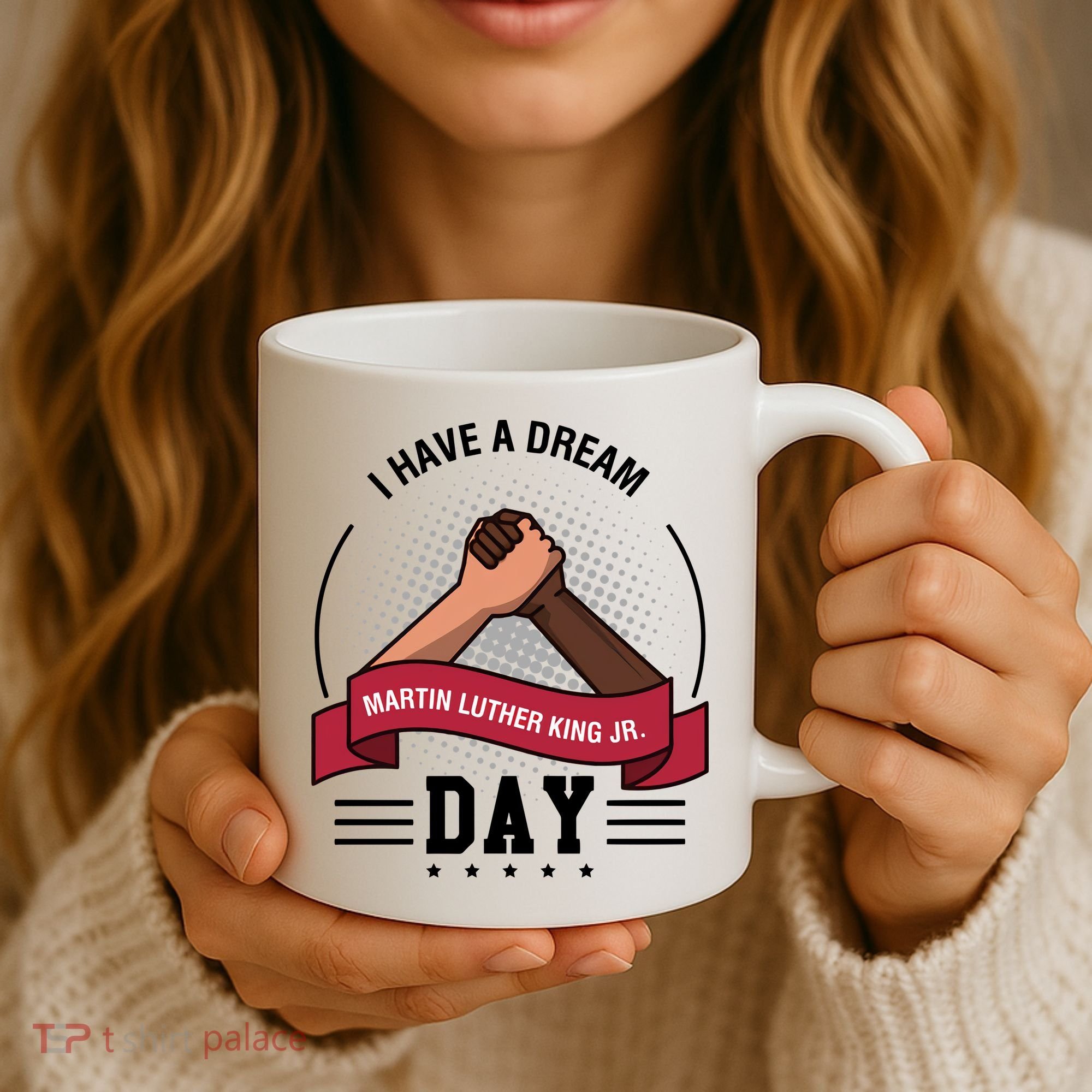 I Have A Dream Day Martin Luther King Jr MLK Trending Gift Idea Coffee Mug