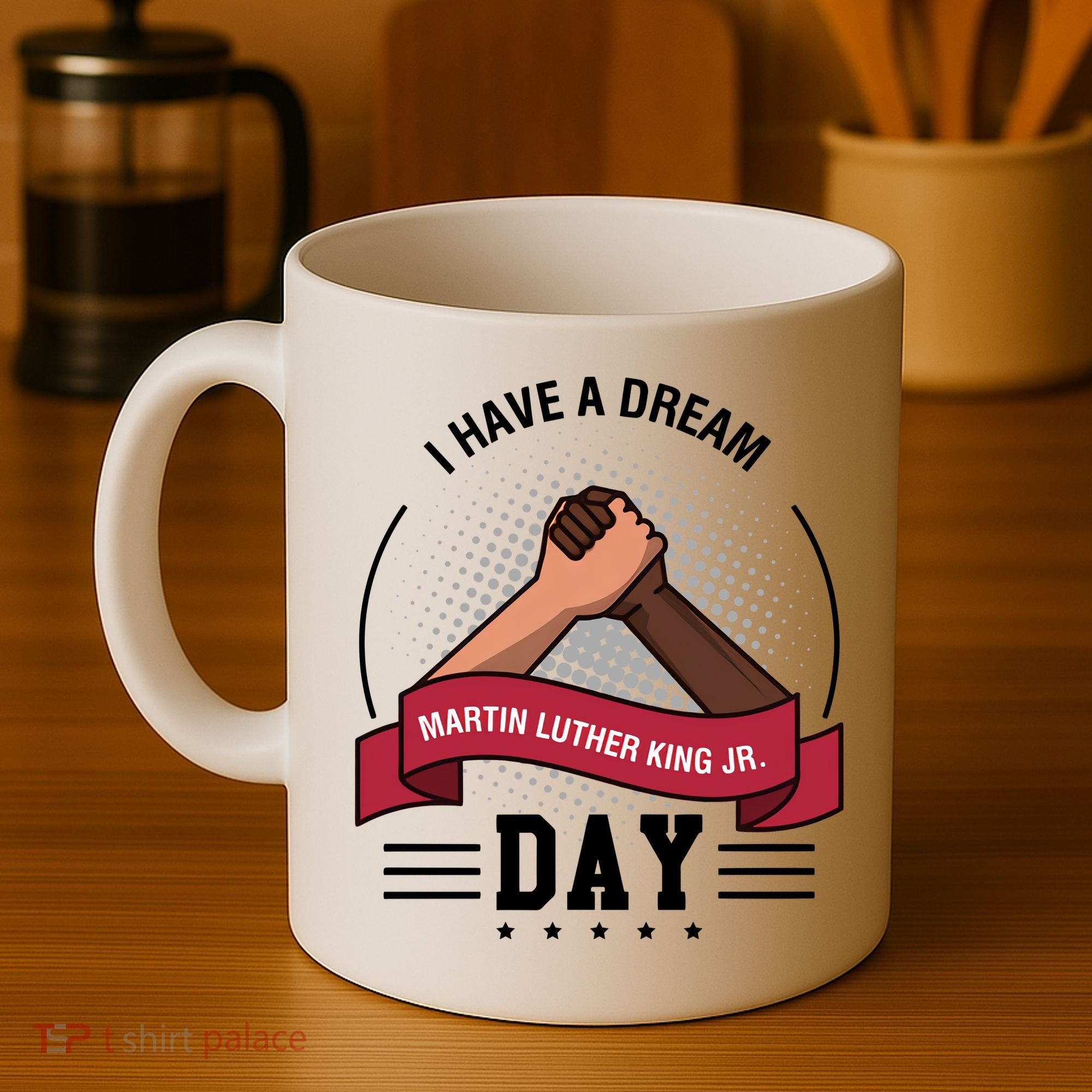I Have A Dream Day Martin Luther King Jr MLK Trending Gift Idea Coffee Mug