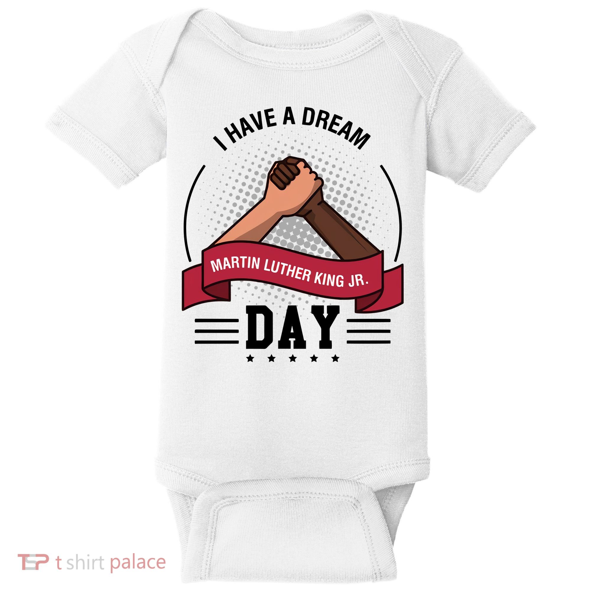 I Have A Dream Day Martin Luther King Jr MLK Trending Gift Idea Baby Bodysuit