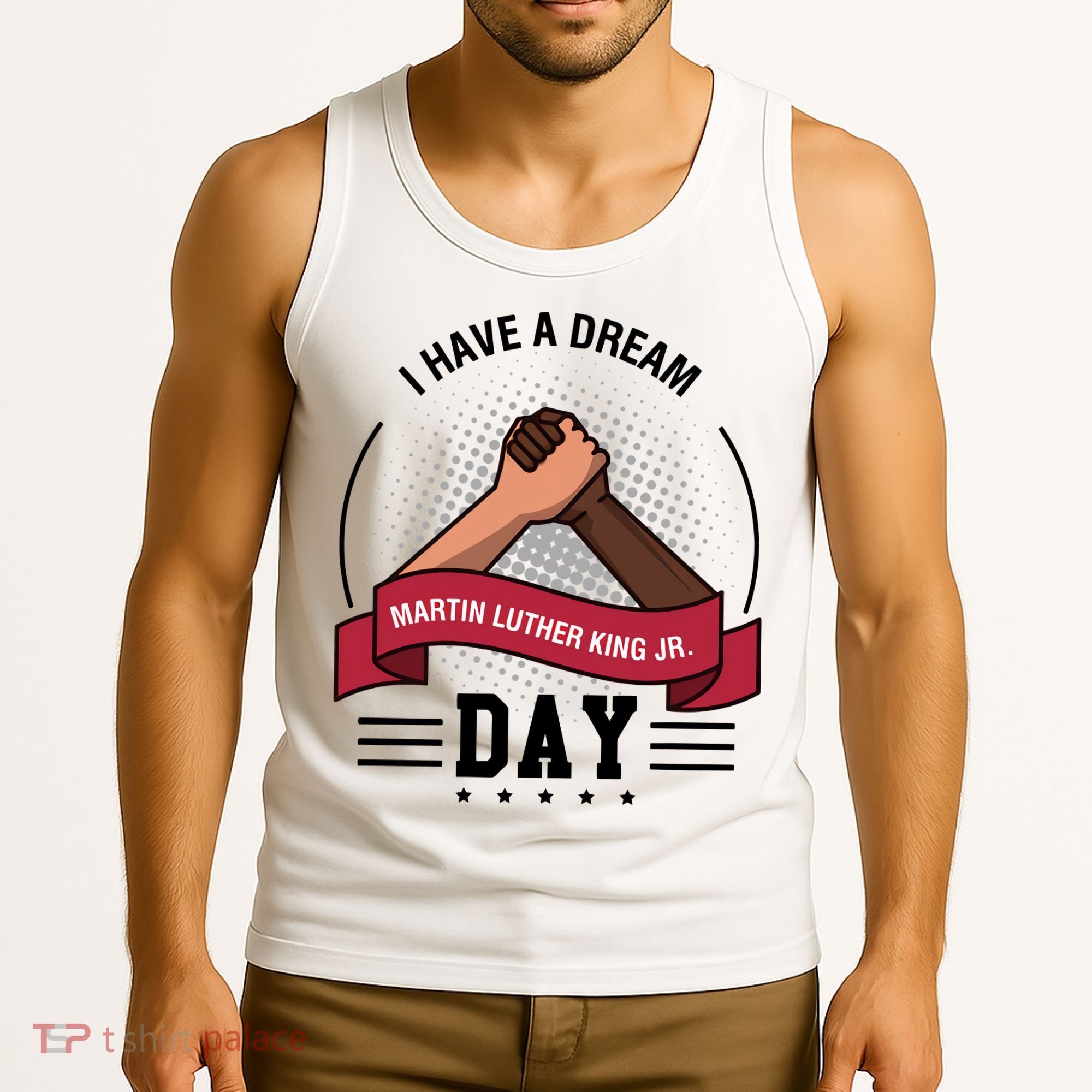 I Have A Dream Day Martin Luther King Jr MLK Trending Gift Idea Tank Top