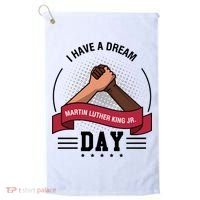 I Have A Dream Day Martin Luther King Jr MLK Trending Gift Idea Golf Towel thumb 0