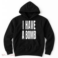 I Have A Bomb Hoodie thumb 0