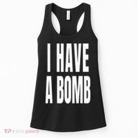 I Have A Bomb Women's Tank Top thumb 0