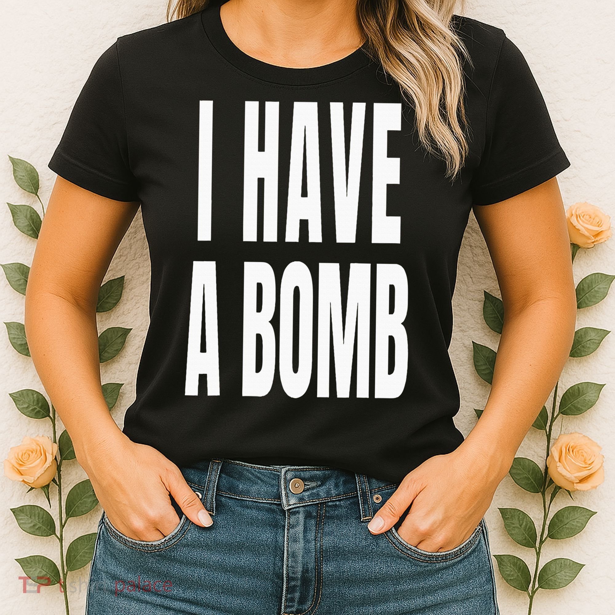 I Have A Bomb Women's T-Shirt