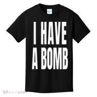 I Have A Bomb Kids T-Shirt thumb 0
