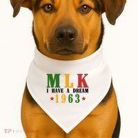 I Have A Dream Mlk Day 1963 USA-Made Doggie Bandana thumb 1