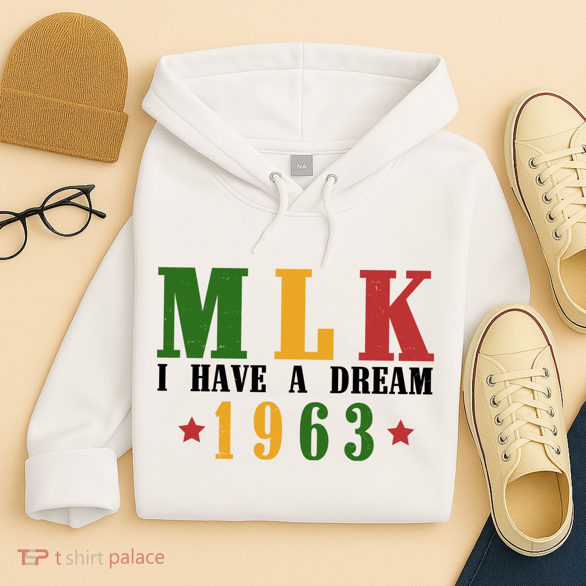 I Have A Dream Mlk Day 1963 Hoodie