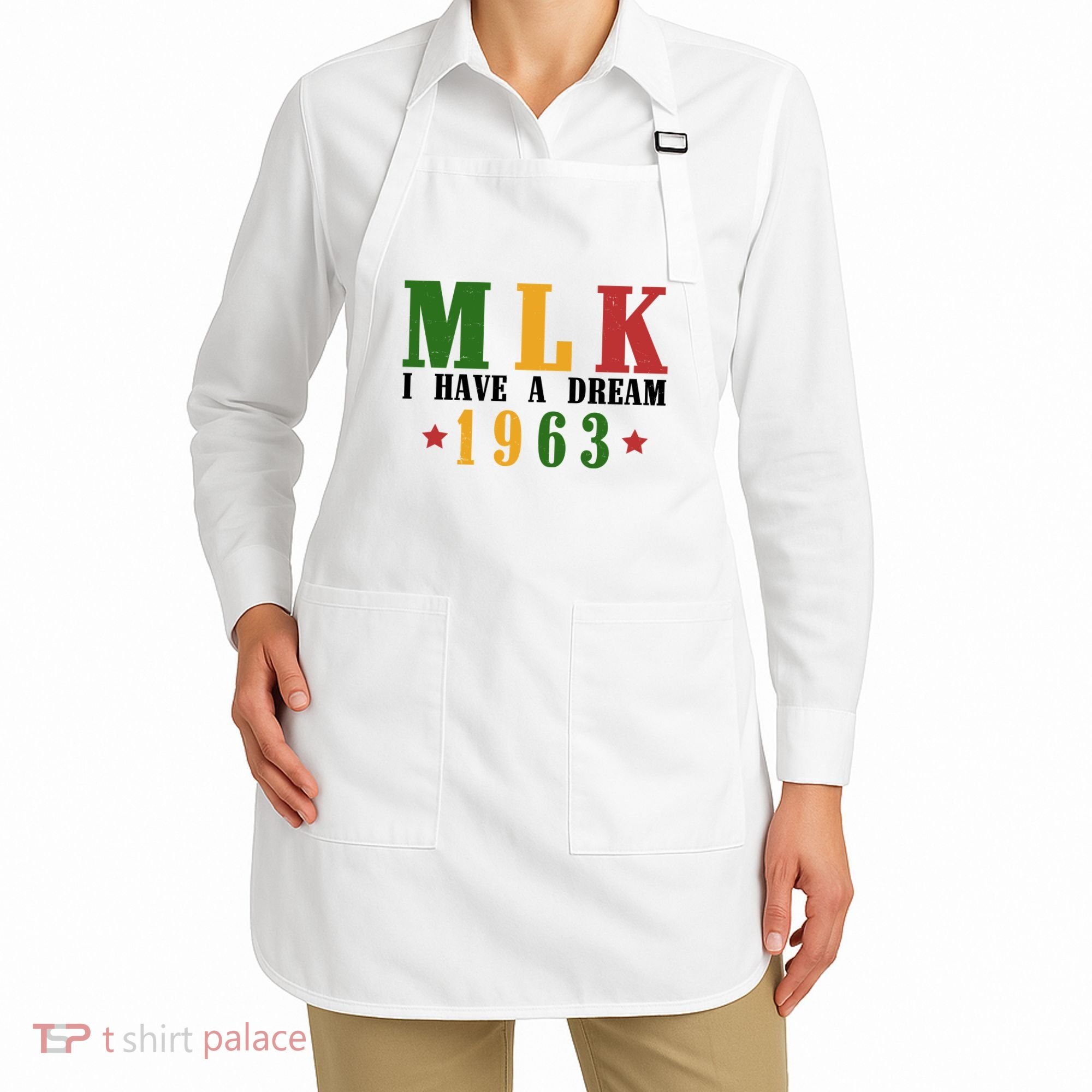 I Have A Dream Mlk Day 1963 Apron