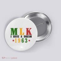 I Have A Dream Mlk Day 1963 Button thumb 0