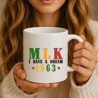 I Have A Dream Mlk Day 1963 Coffee Mug thumb 3