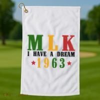 I Have A Dream Mlk Day 1963 Golf Towel thumb 1