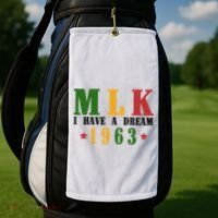 I Have A Dream Mlk Day 1963 Golf Towel thumb 2
