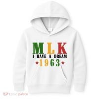 I Have A Dream Mlk Day 1963 Kids Hoodie thumb 0