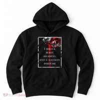 I Hold A Beast An Angel And A Madman Inside Me Hoodie thumb 0