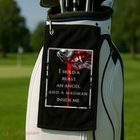 I Hold A Beast An Angel And A Madman Inside Me Golf Towel thumb 2