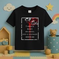 I Hold A Beast An Angel And A Madman Inside Me Toddler T-Shirt thumb 3