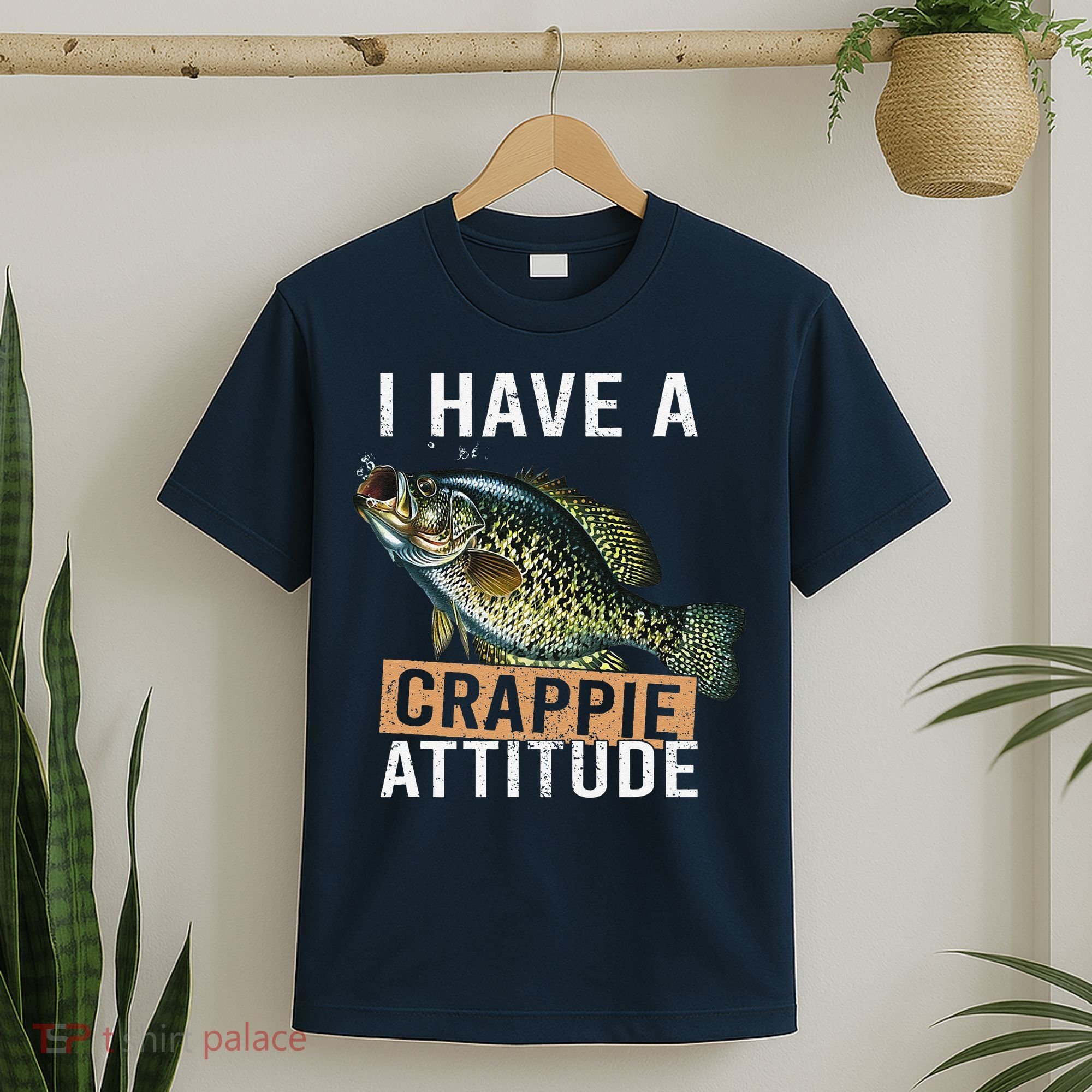 I Have A Crappie Attitude Fishing T-Shirt