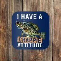 I Have A Crappie Attitude Fishing Coaster thumb 0