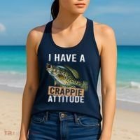I Have A Crappie Attitude Fishing Women's Tank Top thumb 2