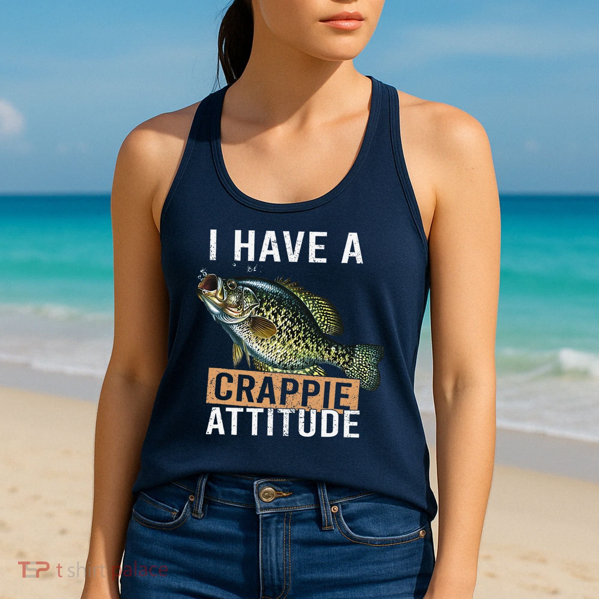 I Have A Crappie Attitude Fishing Women's Tank Top