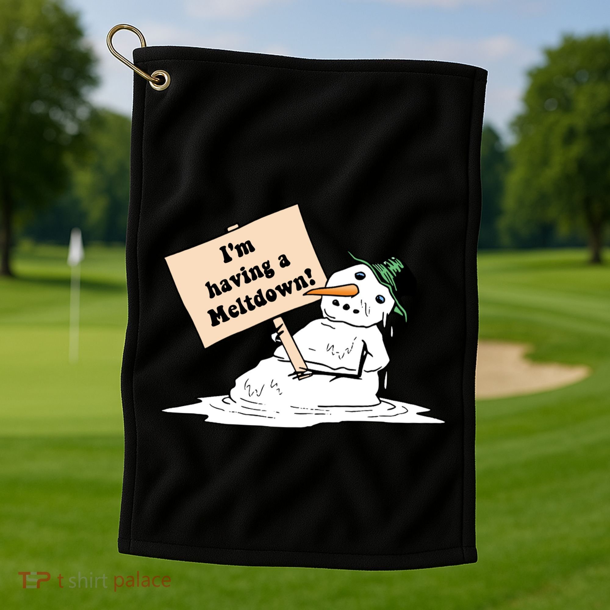 I'm Having A Meltdown Golf Towel