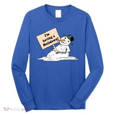 I'm Having A Meltdown Long Sleeve Shirt