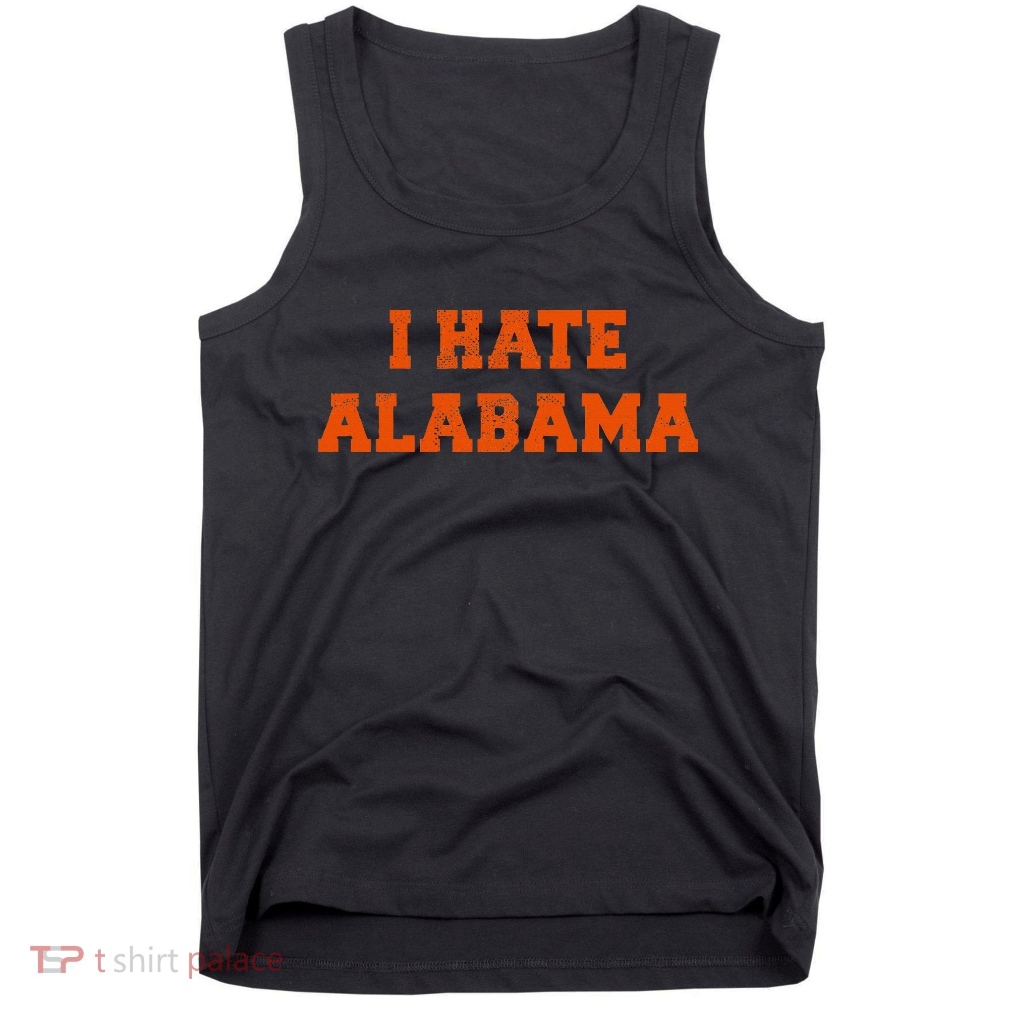 I Hate Alabama Orange And Blue Sports Fan Tailgating Tank Top