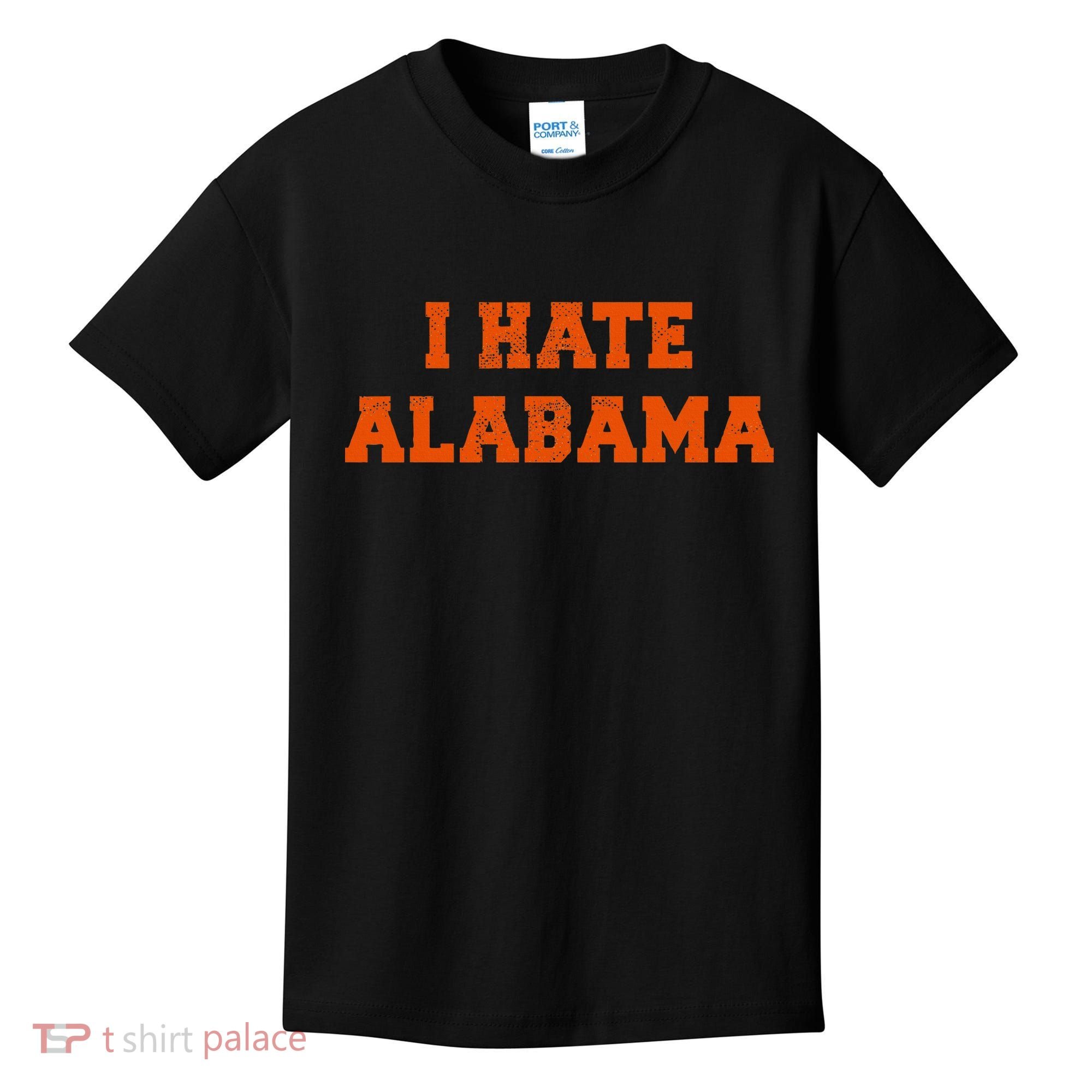I Hate Alabama Orange And Blue Sports Fan Tailgating Kids T-Shirt