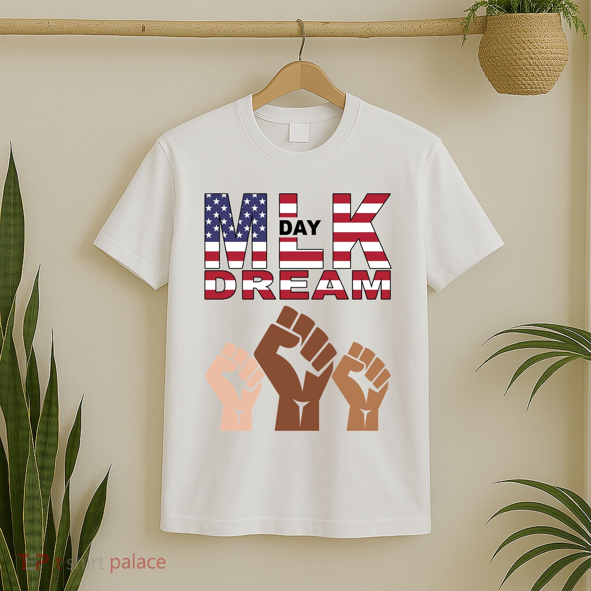 I Have A Dream Mlk Day Fist Up T-Shirt