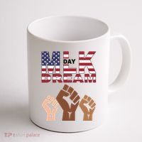 I Have A Dream Mlk Day Fist Up Coffee Mug thumb 1