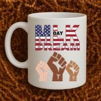 I Have A Dream Mlk Day Fist Up Coffee Mug thumb 2