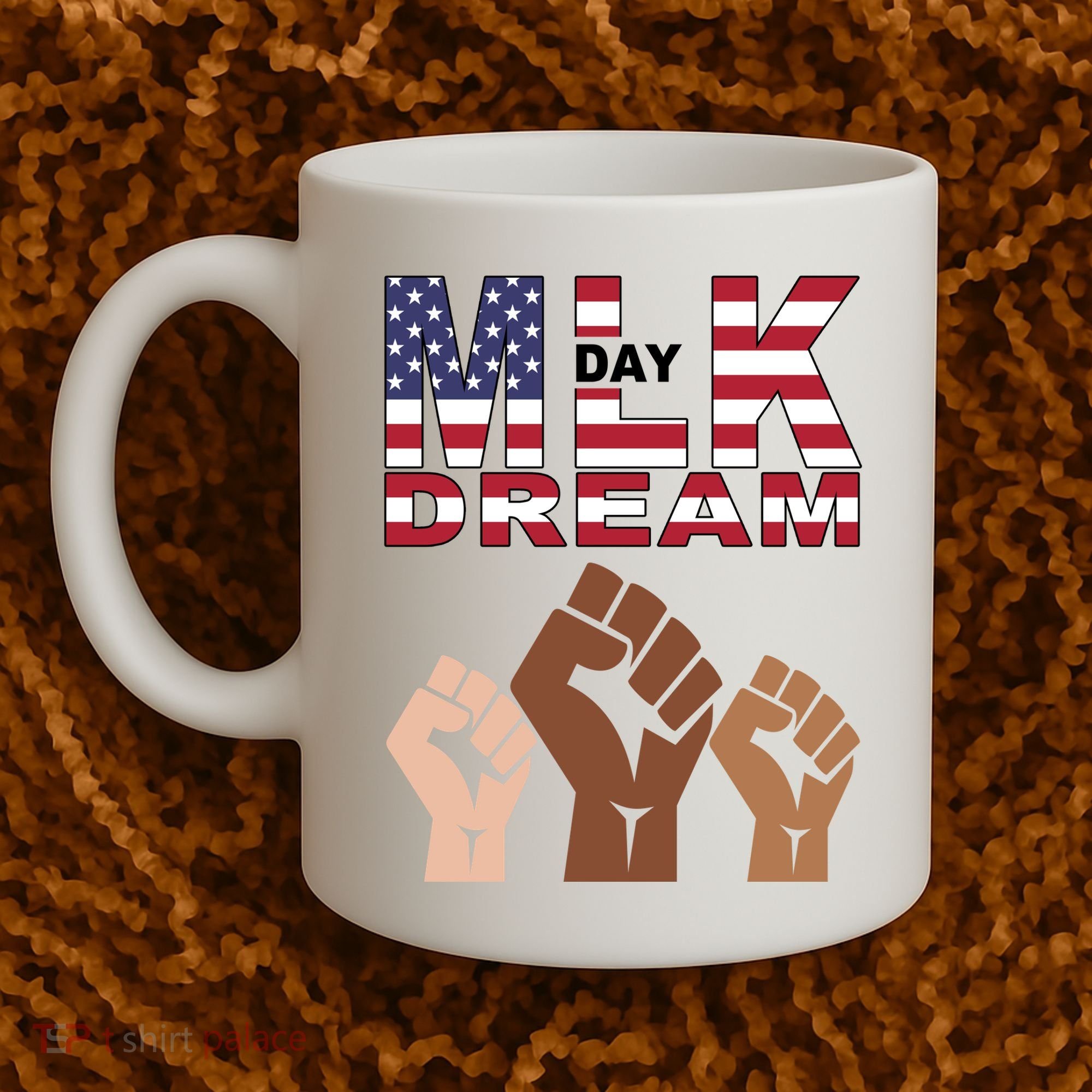 I Have A Dream Mlk Day Fist Up Coffee Mug