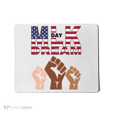 I Have A Dream Mlk Day Fist Up Mousepad