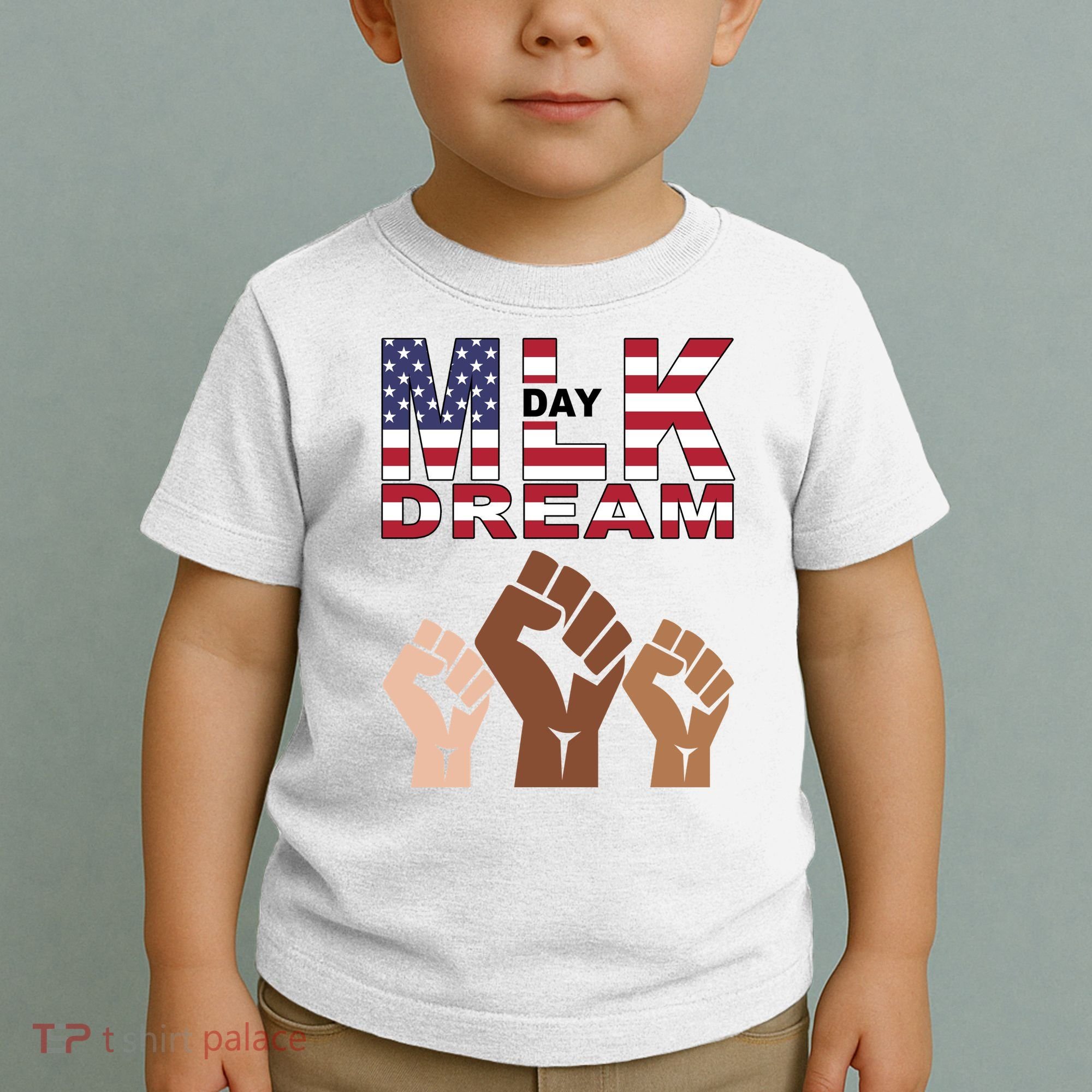 I Have A Dream Mlk Day Fist Up Toddler T-Shirt