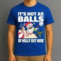 It’s Hot As Balls Of Holly Out Here Christmas In July Gift T-Shirt thumb 3