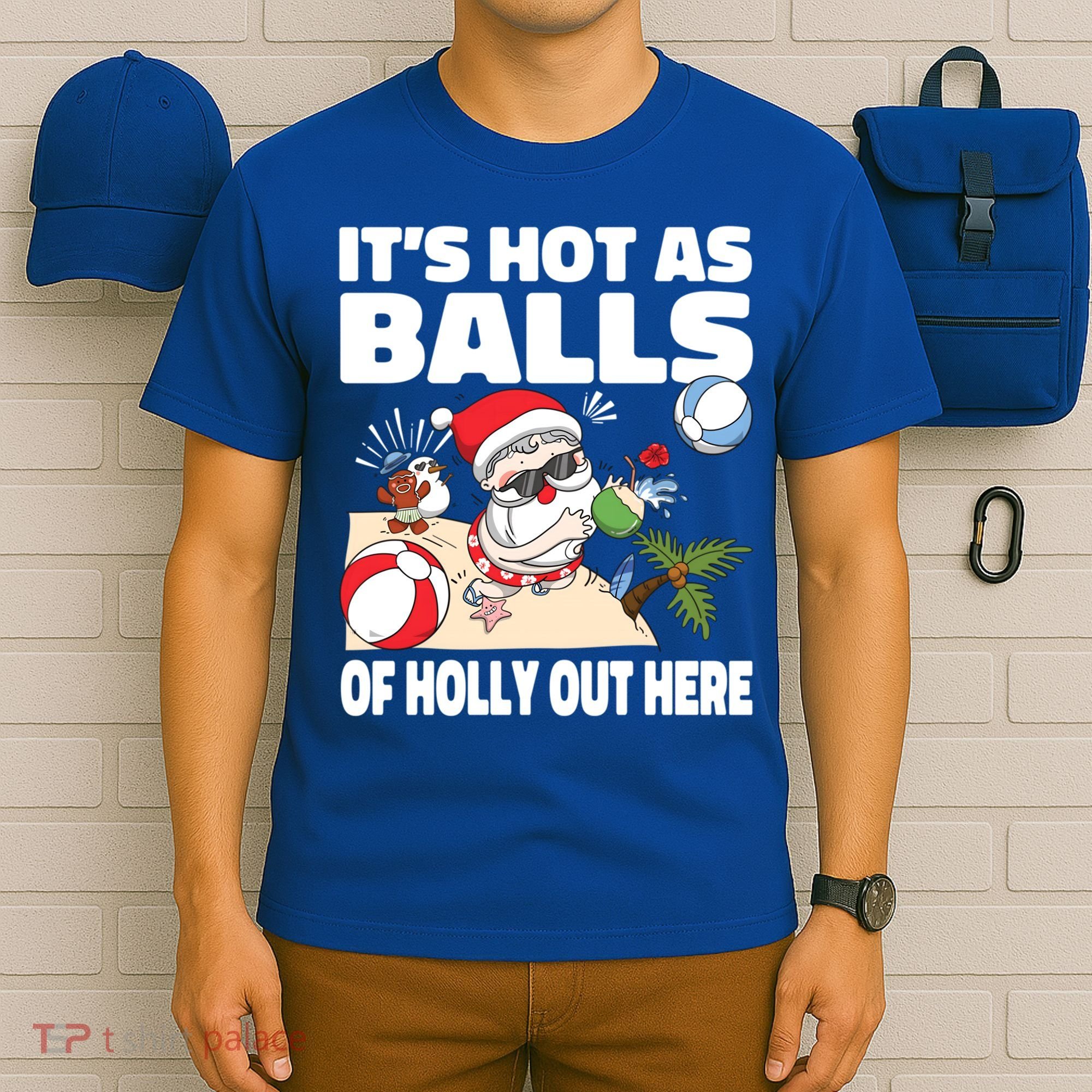 It’s Hot As Balls Of Holly Out Here Christmas In July Gift T-Shirt