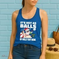 It’s Hot As Balls Of Holly Out Here Christmas In July Gift Women's Tank Top thumb 2
