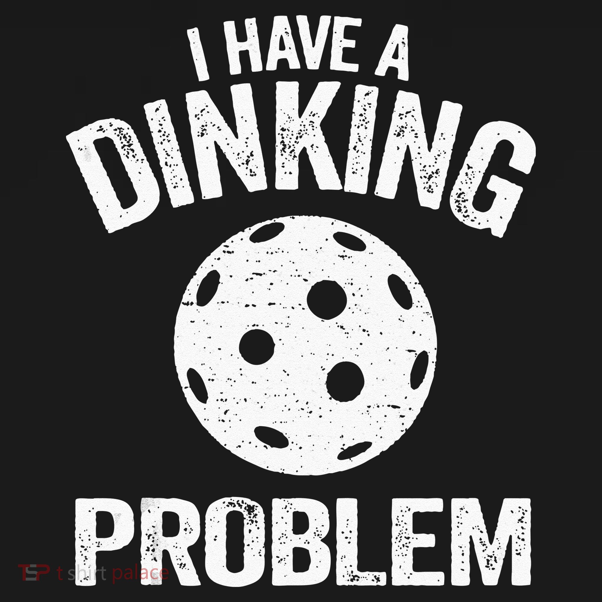 I Have A Dinking Problem Pickle Ball Jokes Funny Pickleball Long Sleeve Shirt