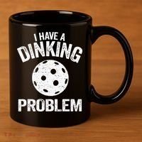 I Have A Dinking Problem Pickle Ball Jokes Funny Pickleball 11oz C Handle Ceramic Mug thumb 3