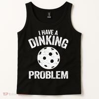 I Have A Dinking Problem Pickle Ball Jokes Funny Pickleball Tank Top thumb 2