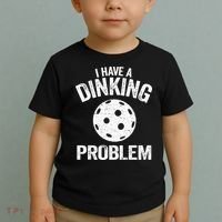 I Have A Dinking Problem Pickle Ball Jokes Funny Pickleball Toddler T-Shirt thumb 2