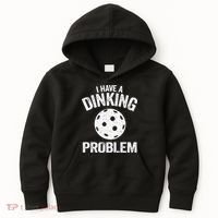 I Have A Dinking Problem Pickle Ball Jokes Funny Pickleball Kids Hoodie thumb 0