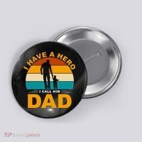 I Have A Hero I Call Him Dad Retro Sunset Button thumb 0