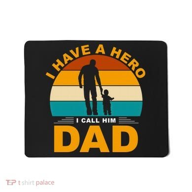 I Have A Hero I Call Him Dad Retro Sunset Mousepad