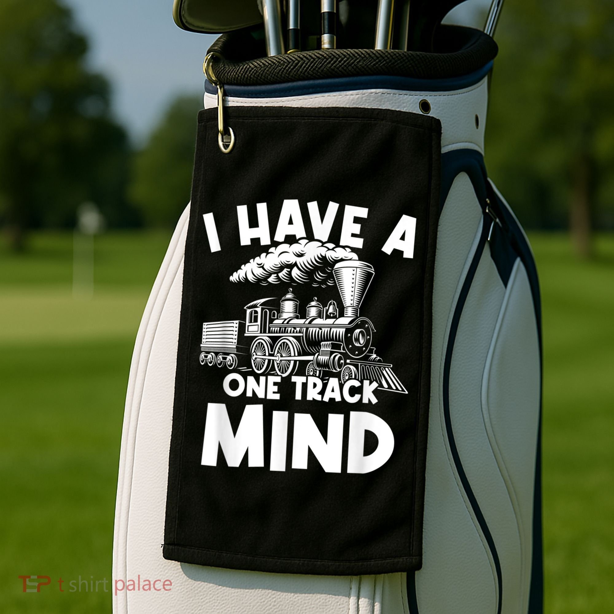 I Have A One Track Mind Trains Locomotive Engineer Golf Towel