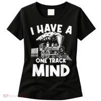 I Have A One Track Mind Trains Locomotive Engineer Women's T-Shirt thumb 0